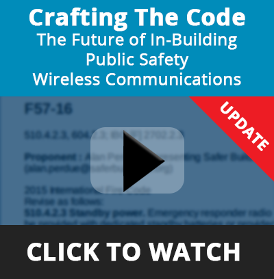 Crafting The Code - The Future of In-building Public Safety Wireless Communications