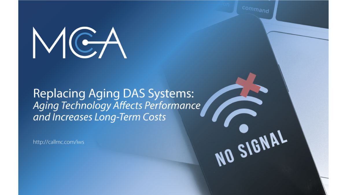 Ensuring a Seamless Transition: Upgrading Your Aging DAS System