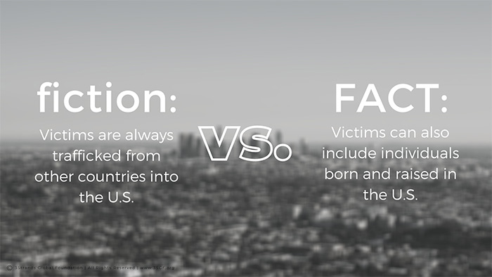 Human Trafficking Fact vs. Fiction 3